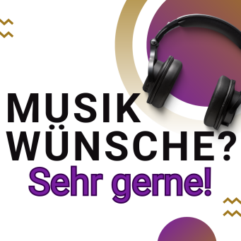 Musikwünsche sind ein wichtiger Bestandteil jeder Feier!